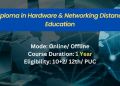 Diploma in Hardware & Networking Distance Education Admission 2024 | Eligibility, Jobs & Fee