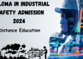 Diploma In Industrial Safety Admission 2024